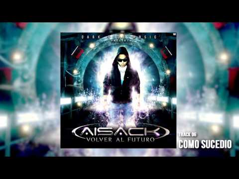 06. Como Sucedio - Aisack Ft. Nico Mastre (Volver al Futuro) Cover Audio