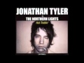 Jonathan Tyler & The Northern Lights - Something ...