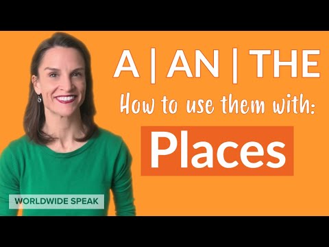 A  AN  THE | Using Articles with Places | English Grammar