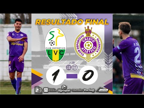 RESUMEN J28 | 3RFEF | VIRGEN DEL CAMINO 1-0 PALENCIA CA | 06/04/2024 | LOS DOMINICOS