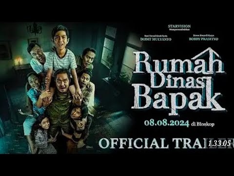 Film Horor Komedi "Rumah Dinas Bpak 2024" Full HD