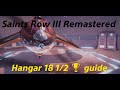 Hangar 18 1/2 playthrough/trophies guide - Saints Row III Remastered - Gangstas in Space