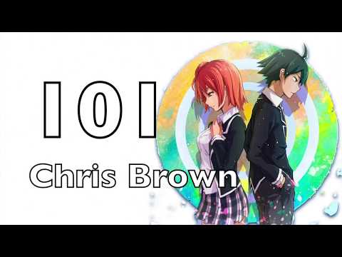 「Nightcore」→ Chris Brown X Album - 101