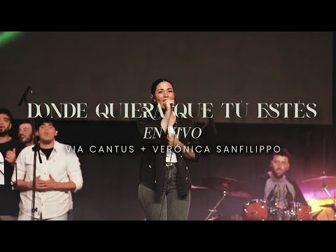 Donde Quiere Que Tu Estés (En Vivo) - Verónica Sanfilippo, Via Cantus | Salve 2024 | Música Católica