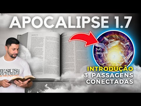 Ap 1.7 | (1/6) APOCALIPSE e a conexão com o DANIEL, ZACARIAS e MATEUS | Apocalipse 1:7 - Tiago Tiz