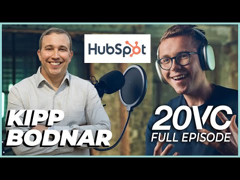 Hubspot CMO Kipp Bodnar: Why the Best Marketers Think Like VCs | 20VC w/ Harry Stebbings #930