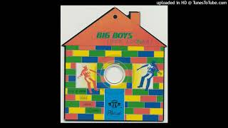 Big Boys - Get Looser