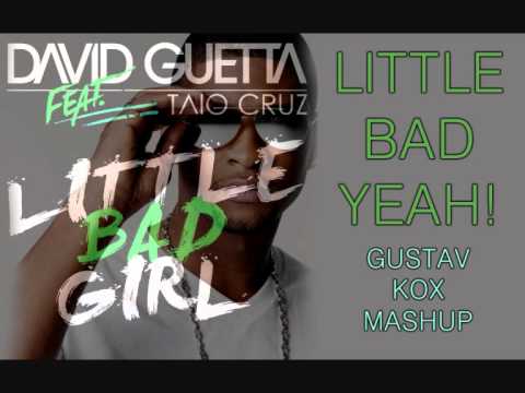 Little Bad Yeah! - Usher Ft. Ludacris, Lil John, Guetta & Taio Cruz (Gustav Kox Mash-Up)