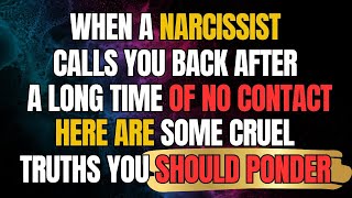 When a Narcissist Calls You After a Long Time of No Contact,Here