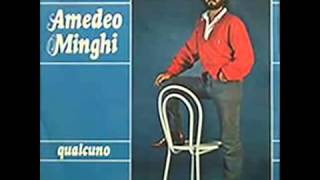 Amedeo Minghi - Qualcuno - Lato A - Anno 1981