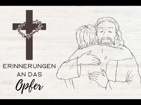 Christliches Gedicht - Erinnerungen an das Opfer Jesus