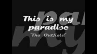 The Outfield - This is my paradise