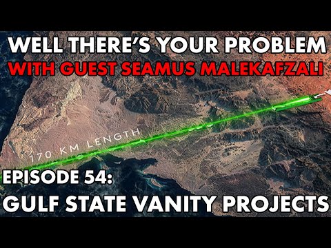 Well There's Your Problem | Episode 54: Gulf State Vanity Projects