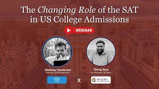 The Changing Role of the SAT in US College Admissions | Essai x AP Guru Webinar @apguru8514