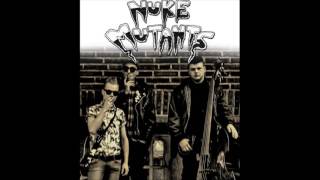 Nuke Mutants - Fuck You Up and Get High (The Dwarves)