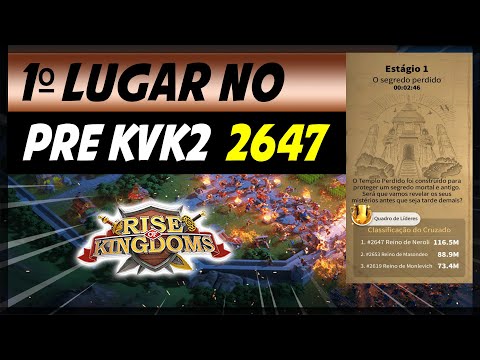 COMO FOI O PRÉ KVK 2 DO REINO 2647 E COMO ESTÁ A PONTUAÇÃO DE TODOS OS REINOS | RISE OF KINGDOMS