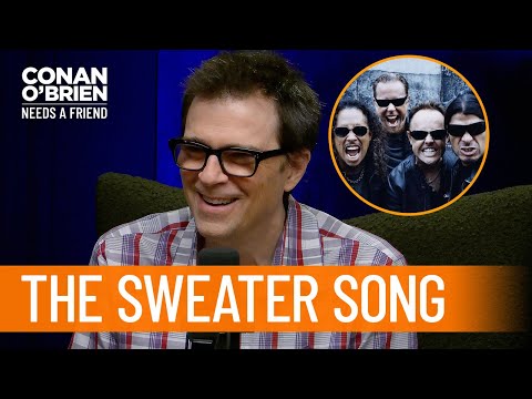 Rivers Cuomo On How Metallica Influenced "The Sweater Song" | Conan O'Brien Needs A Friend