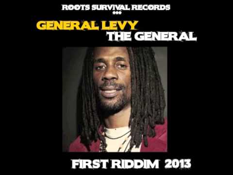 GENERAL LEVY-GENERAL [FIRST RIDDIM FEV 2013] ROOTS SURVIVAL