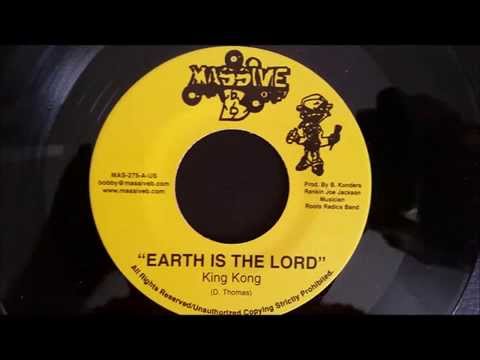 King Kong - Earth Is Lord - Massive B 7" w/ Version