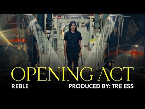 Opening Act - Reble (Prod. by Tre Ess) | Shillong | nrtya