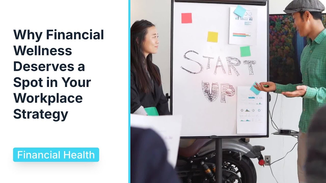 Why Financial Wellness Deserves a Spot in Your Workplace Strategy