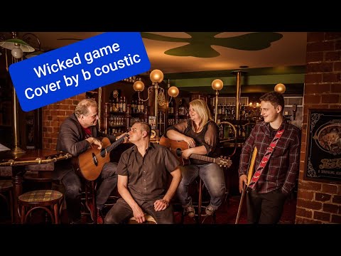 Wicked game Chris Isaak (Live- Cover by b coustic @ERZ Live on stage)