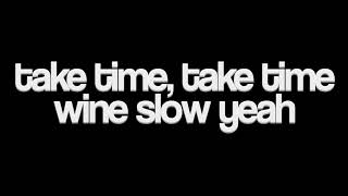 J-Soul - Slow Wine (Lyrics)