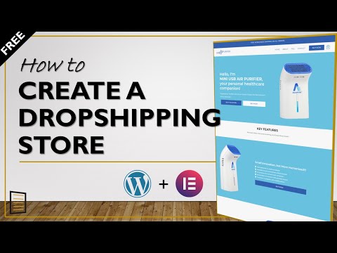 How to Create a One Product Dropshipping Store Using WordPress FREE 2021