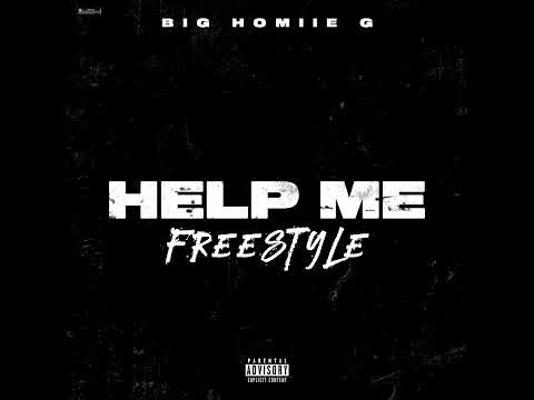 Big Homiie G - Help Me (G Mix)