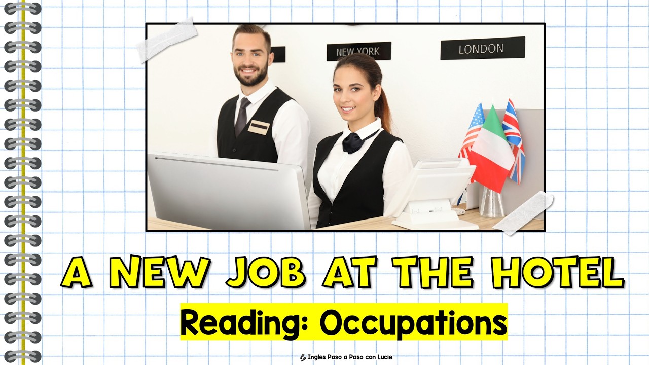 Lectura en Inglés sobre una Entrevista de Trabajo | A New Job at the Hotel
