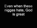 Rockie Fresh - God Is Great Lyrics 