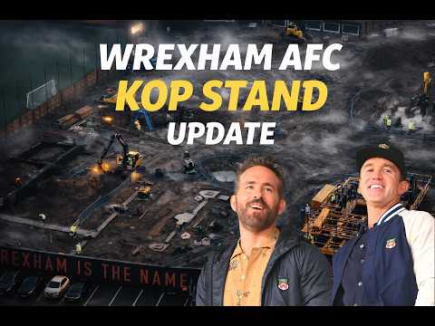 WREXHAM AFC KOP CONSTRUCTION NEWS