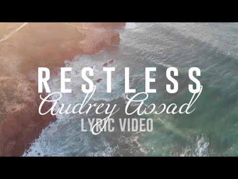 Restless Lyrics Audrey Assad Zion Lyrics