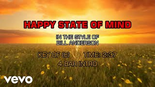 Bill Anderson - Happy State Of Mind (Karaoke)