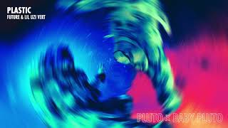 Songtext von Future & Lil Uzi Vert - Plastic Text Musik-video-Miniaturansicht