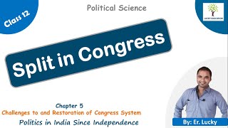 Split in Congress - Class 12 Political Science | Presidential Election of 1969