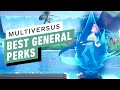 The Best General Perks in MultiVersus