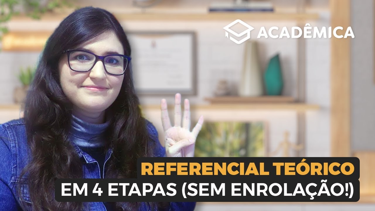 Referencial teórico: Como fazer em 4 etapas simples para dissertação/tese - Pesquisa na prática 165