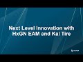 Next Level Innovation with HxGN EAM and Kal Tire