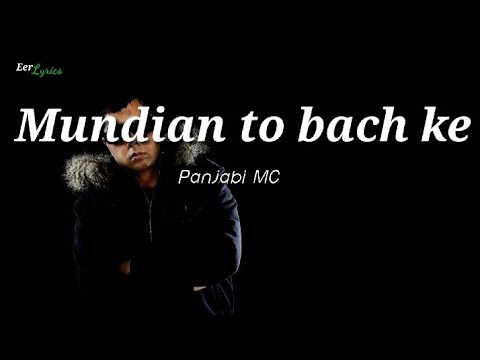 Pan jabi MC - Mundian To bach ke