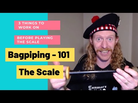 3 Things To Play On The Chanter BEFORE Learning the Bagpipe Scale
