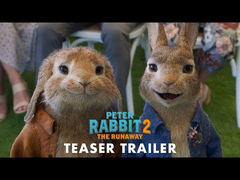 Peter Rabbit 2: The Runaway (Teaser)