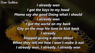 Kehlani - Already Won (Lyrics)