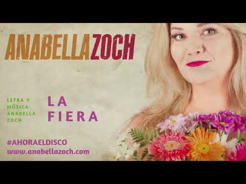 LA FIERA (L y M: Anabella Zoch)  #AHORA 2018 - ANABELLA ZOCH
