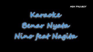 Benar Nyata - Nino RAN feat Nagita Slavina Karaoke No Vocal