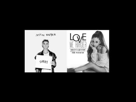 Sorry, Love Me Harder (Mashup) - Ariana x The Weeknd x Bieber
