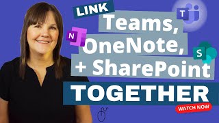 Next-Level Organization: Linking OneNote to SharePoint and Teams for S