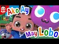 AKO AY MAY LOBO | Nursery Rhymes | Awiting Pambata | Animated Filipino Folk Song (Kubo House)