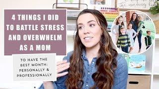 4 Things I Did to Battle Stress and Overwhelm as a Mom