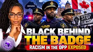 Black In Blue, But Still Facing Racism. OPP Recruits Expose Discrimination